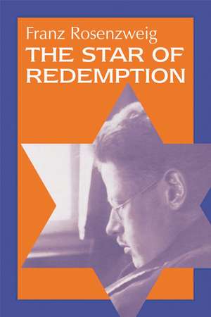 The Star of Redemption de Franz Rosenzweig