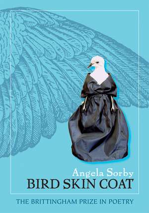 Bird Skin Coat de Angela Sorby