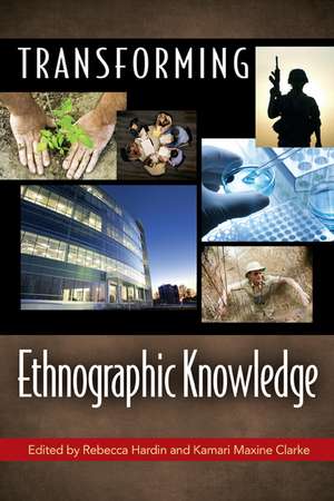 Transforming Ethnographic Knowledge de Rebecca Hardin