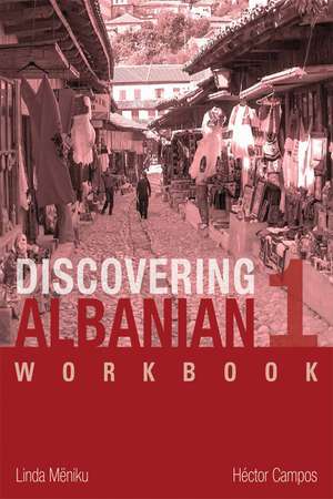 Discovering Albanian I Workbook de Linda Mëniku