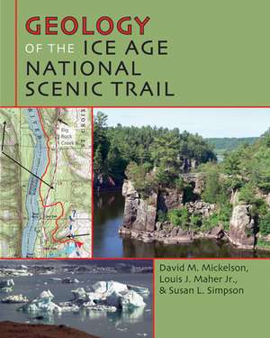 Geology of the Ice Age National Scenic Trail de David M. Mickelson