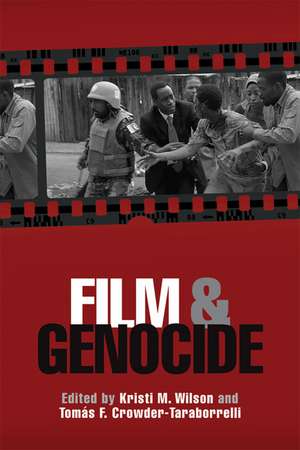 Film and Genocide de Kristi M. Wilson