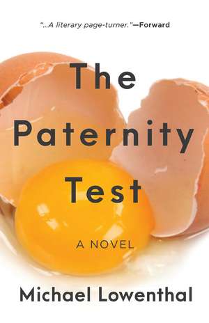 The Paternity Test: A Novel de Michael Lowenthal