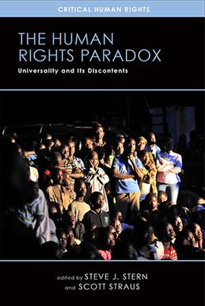 The Human Rights Paradox: Universality and Its Discontents de Steve J. Stern