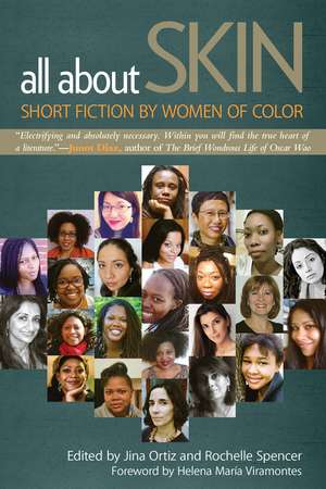 All about Skin: Short Fiction by Women of Color de Jina Ortiz