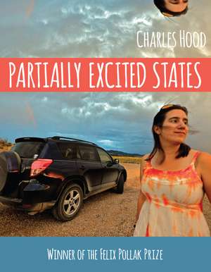 Partially Excited States de Charles Hood