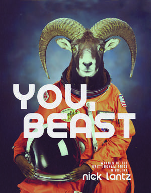 You, Beast: Poems de Nick Lantz