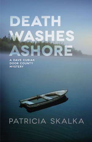 Death Washes Ashore de Patricia Skalka