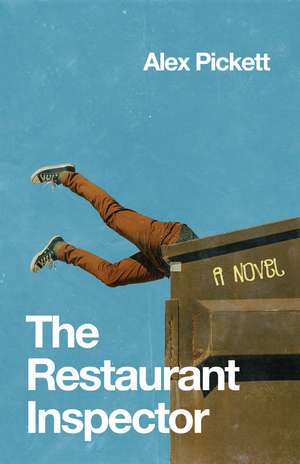 The Restaurant Inspector de Alex Pickett