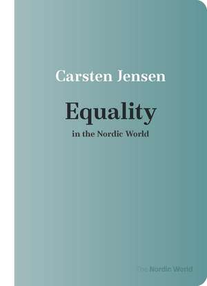 Equality in the Nordic World de Carsten Jensen