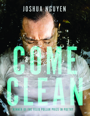 Come Clean de Joshua Nguyen