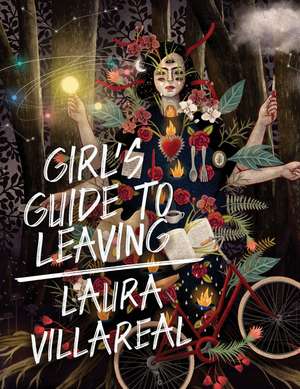 Girl's Guide to Leaving de Laura Villareal