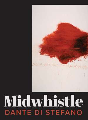 Midwhistle de Dante Di Stefano