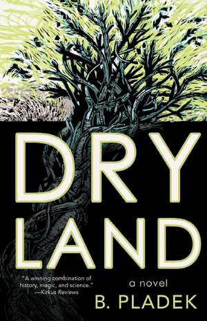 Dry Land de B. Pladek