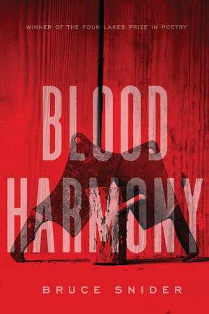 Blood Harmony de Bruce Snider