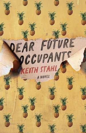 Dear Future Occupants de Keith Stahl