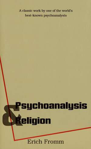 Psychoanalysis and Religion de Erich Fromm