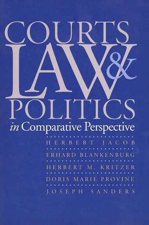 Courts, Law, and Politics in Comparative Perspective de Herbert Jacob