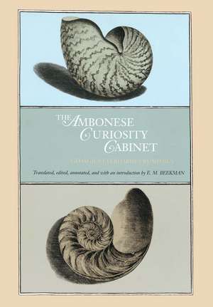 The Ambonese Curiosity Cabinet de Georgius Everhardus Rumphius