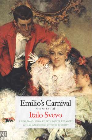 Emilio’s Carnival (Senilità) de Italo Svevo