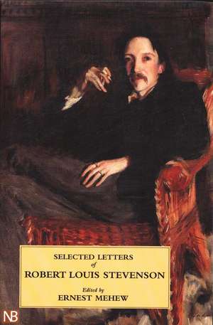 Selected Letters of Robert Louis Stevenson de Robert Louis Stevenson