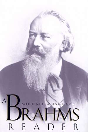 A Brahms Reader de Michael Musgrave