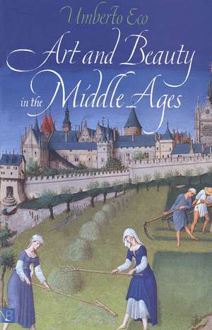 Art and Beauty in the Middle Ages de Umberto Eco