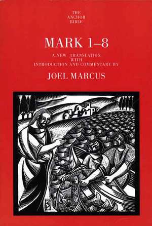 Mark 1-8 de Joel Marcus