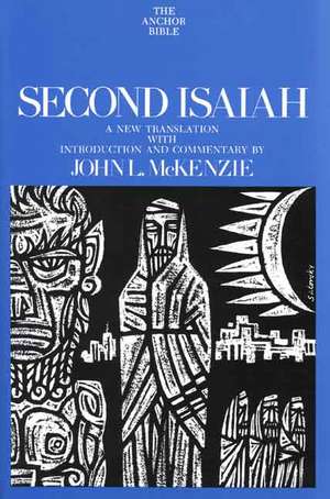 Second Isaiah de John L. McKenzie