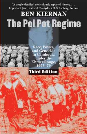 The Pol Pot Regime: Race, Power, and Genocide in Cambodia under the Khmer Rouge, 1975-79 de Ben Kiernan