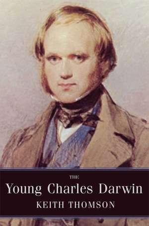 The Young Charles Darwin de Keith Stewart Thomson