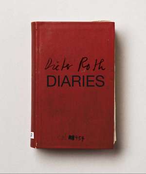 Dieter Roth: Diaries de Fiona Bradley