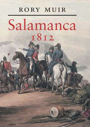 Salamanca, 1812 de Rory Muir