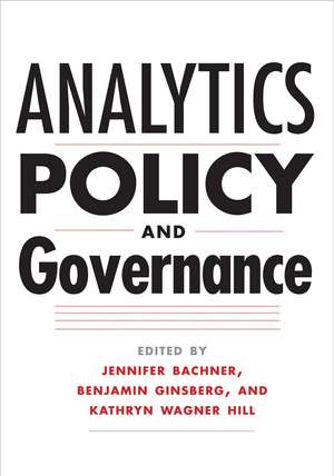 Analytics, Policy, and Governance de Jennifer Bachner