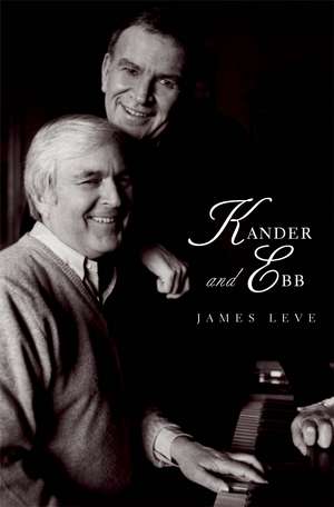 Kander and Ebb de James Leve