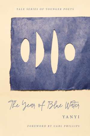 The Year of Blue Water de Yanyi