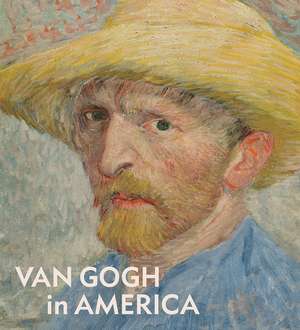 Van Gogh in America de Jill Shaw