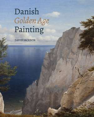 Danish Golden Age Painting de David Jackson