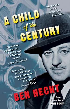 A Child of the Century de Ben Hecht