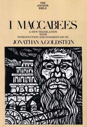 I Maccabees de Jonathan Goldstein