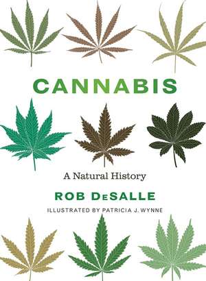 Cannabis: A Natural History de Rob DeSalle