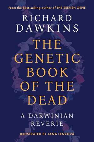 The Genetic Book of the Dead: A Darwinian Reverie de Richard Dawkins