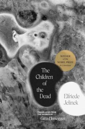 The Children of the Dead de Elfriede Jelinek