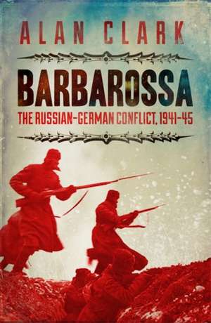 Barbarossa de Alan Clark