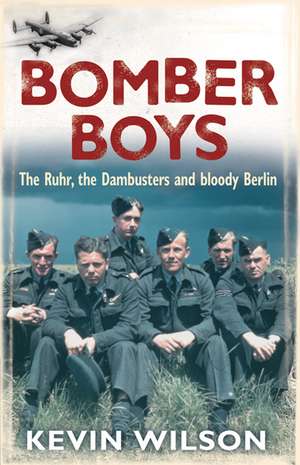 Bomber Boys de Kevin Wilson