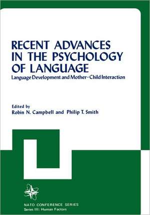 Recent Advances in the Psychology of Language de Robin N. Campbell