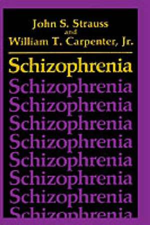 Schizophrenia de John S. Strauss