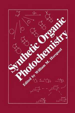 Synthetic Organic Photochemistry de W. M. Horspool