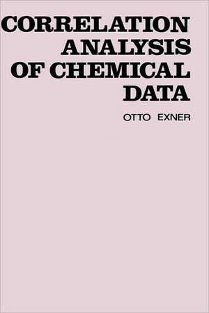 Correlation Analysis of Chemical Data de O. Exner