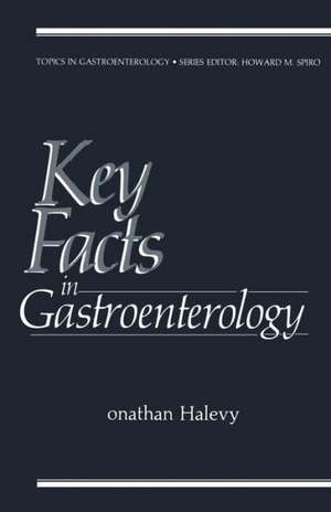 Key Facts in Gastroenterology de Jonathan Halevy